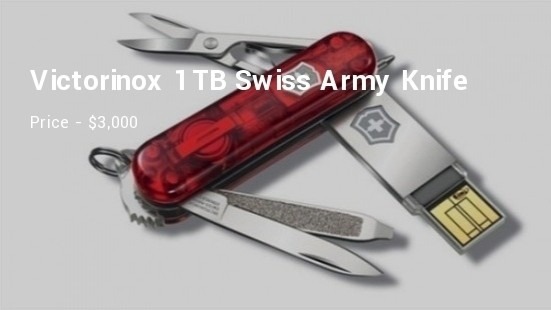 Victorinox 1TB Swiss Army Knife Price - $3,000