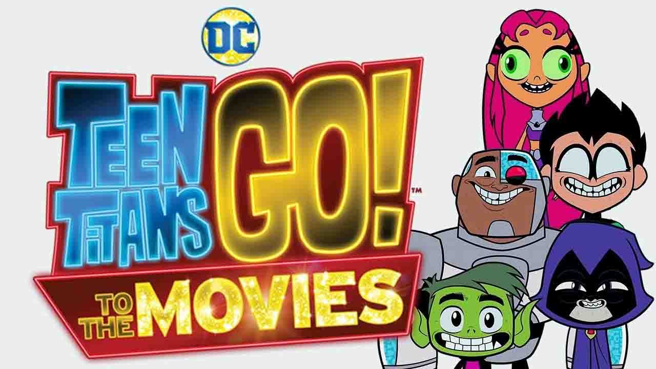 Teen Titans Go! To the Movies Teen Titans Go! To the Movies is a 2018 American animated superhero comedy film based on the television series Teen Titans Go!, which is based on the ...