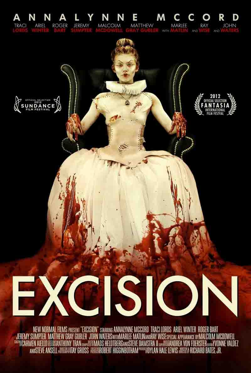 Excision This movie is gore-city. A teen outcast practices surgical procedures and lives out violent, psychosexual fantasies.